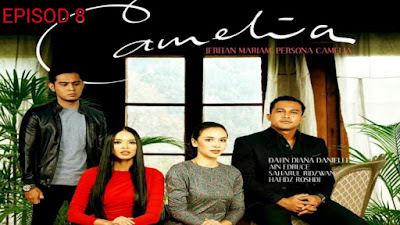 Tonton Drama Camelia Episod 8