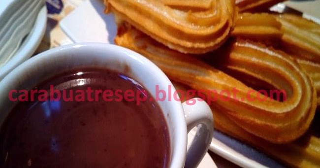 CARA MEMBUAT CHURROS RENYAH SAUS COKLAT  Resep Masakan 