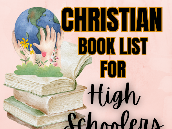 Highschool-Level Christian Books 