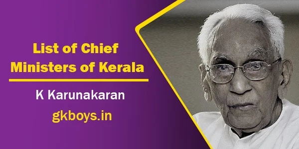 List of Chief Ministers of Kerala | K Karunakaran