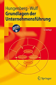 Grundlagen der Unternehmensführung (Springer-Lehrbuch)