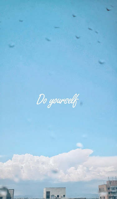 Do yourself