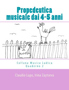 Propedeutica musicale dai 4-5 anni: Volume 2