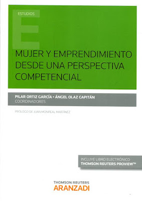 "Mujer y emprendimiento desde una perspectiva competencial" - Pilar Ortiz García, Ángel Olaz Capitán