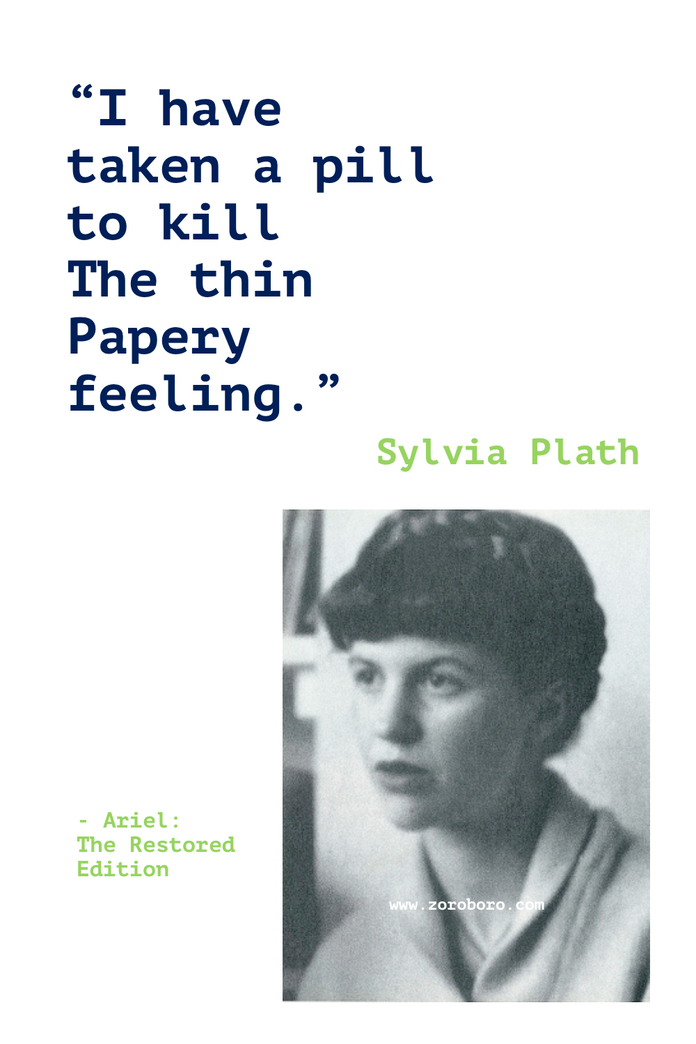 Sylvia Plath Quotes, Sylvia Plath Poems, Sylvia Plath Poetry, Sylvia Plath Books Quotes, Sylvia Plath Death & Life Quotes.