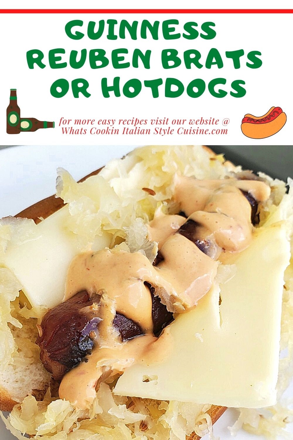 this is a pin on how to make a Reuben with hotdogs