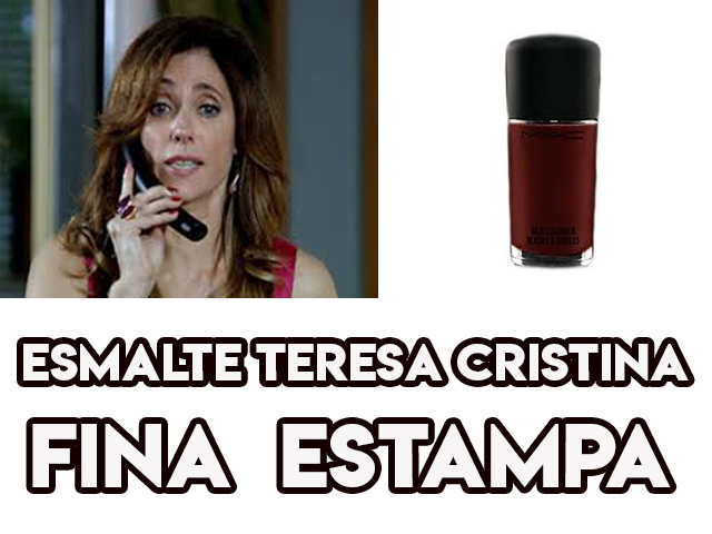 O esmalte de Christiane Torloni, a Tereza Cristina em Fina Estampa