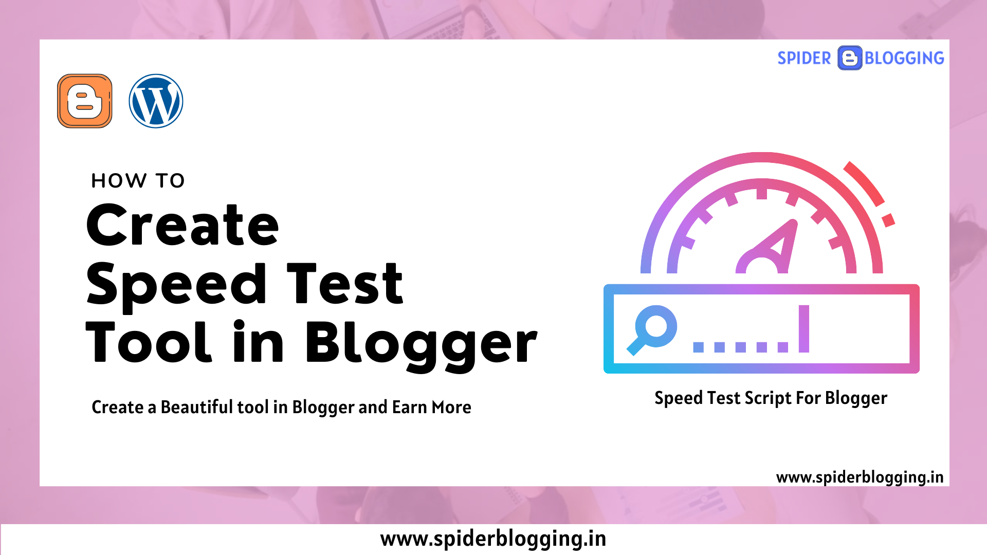 How to Create Speed Test Tool in Blogger | Spider Blogging