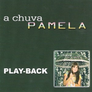 Pamela - A Chuva (Playback) 2002