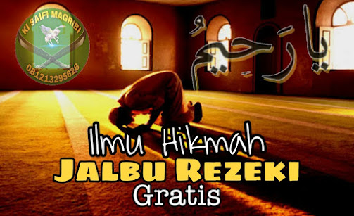 Ilmu Hikmah Jalbu Rezeki Gratis