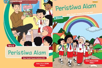 √ Download Buku Guru Dan Buku Siswa Kurikulum 2013 Edisi Revisi 2019
Sd/Mi Kelas 1 Tema 8 Insiden Alam