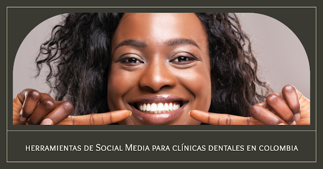 herramientas para la administración redes sociales clínicas dentales