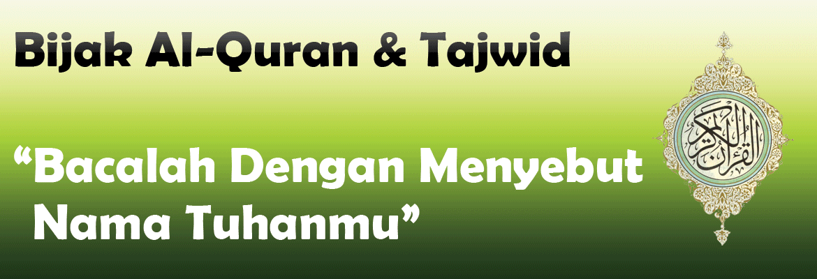 Bijak Quran & Tajwid: IDGHAM MAAL GHUNNAH & IDGHAM BILA 