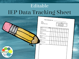 Editable IEP Data Tracking Sheet | Apples to Applique