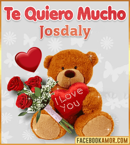 Te quiero mucho josdaly Te quiero mucho josdaly