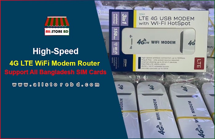 High-Speed 4G LTE WiFi Modem Router Support All Bangladesh SIM Cards