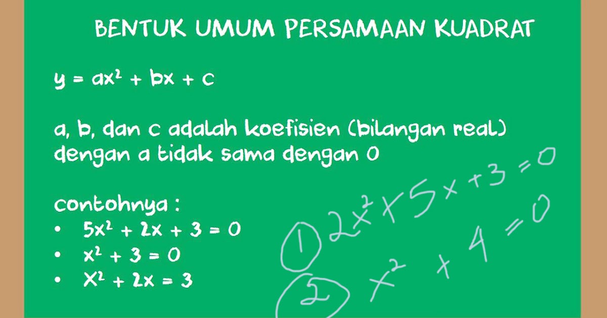 Cari Ilmu dan Pembelajaran: PENGERTIAN DAN CONTOH SOAL MATEMATIKA PERSAMAAN KUADRAT BESERTA ...