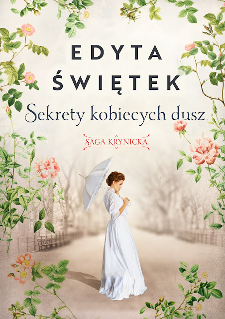 Zapowiedź patronacka "Sekrety kobiecych dusz" Edyta Świętek