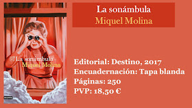 http://www.elbuhoentrelibros.com/2018/04/la-sonambula-miquel-molina.html
