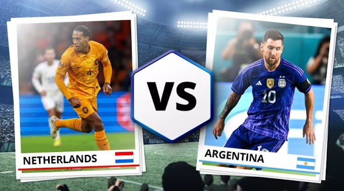 আর্জেন্টিনা বনাম নেদারল্যান্ডস লাইভ খেলা - Argentina Vs. Netherlands Live FIFA World Cup 2022