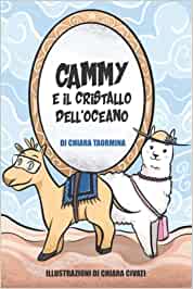 Libri, Chiara Taormina pubblica “Cammy e il cristallo dell’oceano”