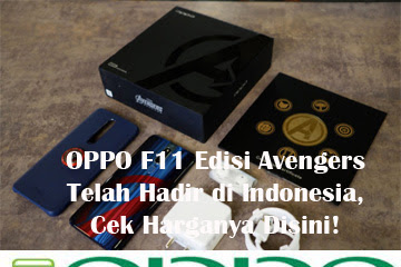 √ Oppo F11 Edisi Avengers Telah Hadir Di Indonesia, Cek Harganya Disini!