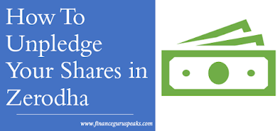 How To Unpledge Your Shares in Zerodha