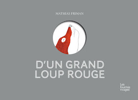 https://www.librairies-sorcieres.fr/livre/16247454-d-un-grand-loup-rouge-friman-mathias-editions-les-fourmis-rouges