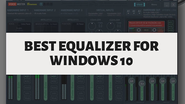 6 Best Equalizer For Windows 10 To Get Better sound Experience