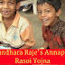 Vasundhara Raje's Annapurna Rasoi Yojna