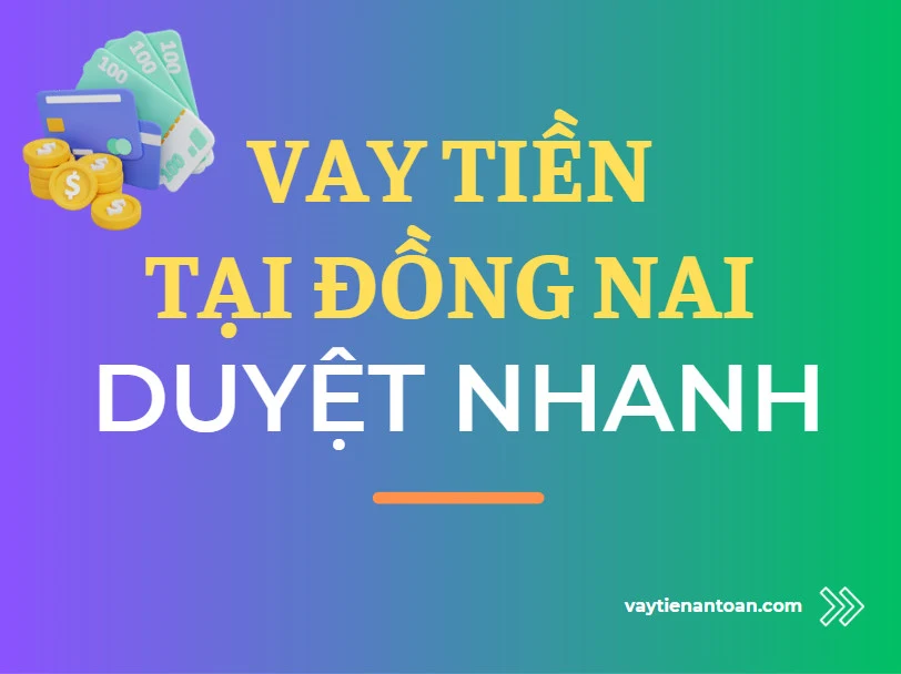 Vay tiền online tại Đồng Nai