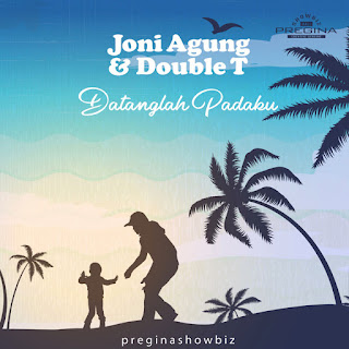 MP3 download Joni Agung & Double T - Datanglah Padaku - Single iTunes plus aac m4a mp3