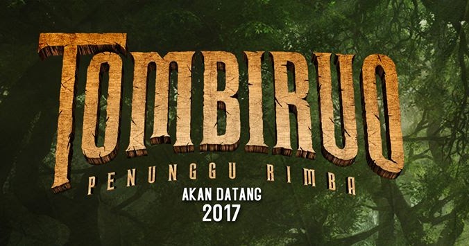 Filem Tombiruo Penunggu Rimba [2017]