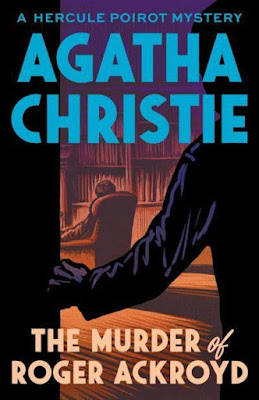 A classic cover of Agatha Christie's THE MURDER OF ROGER ACKROYD, with a cartoon arm silhouetted against an open door, with a man in an armchair in a library in the background.