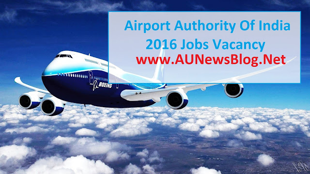 Airports Authority of India 2016 200+ Jobs Vacancy Apply here