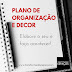 Elabore um Plano de Organização e Decor da Casa e faça acontecer!