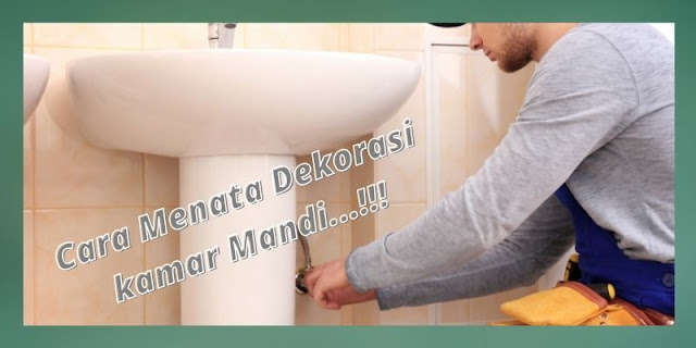 cara menata dekorasi kamar mandi