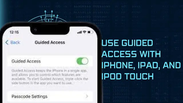 How to Use Guided Access on Your iPhone and iPad to Limit App Usage