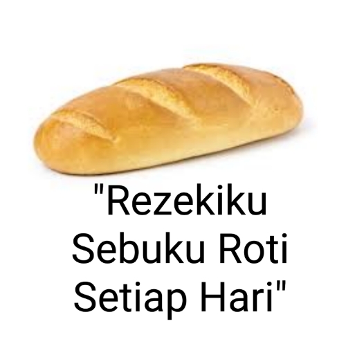 Rezekiku Sebuku Roti Setiap Hari