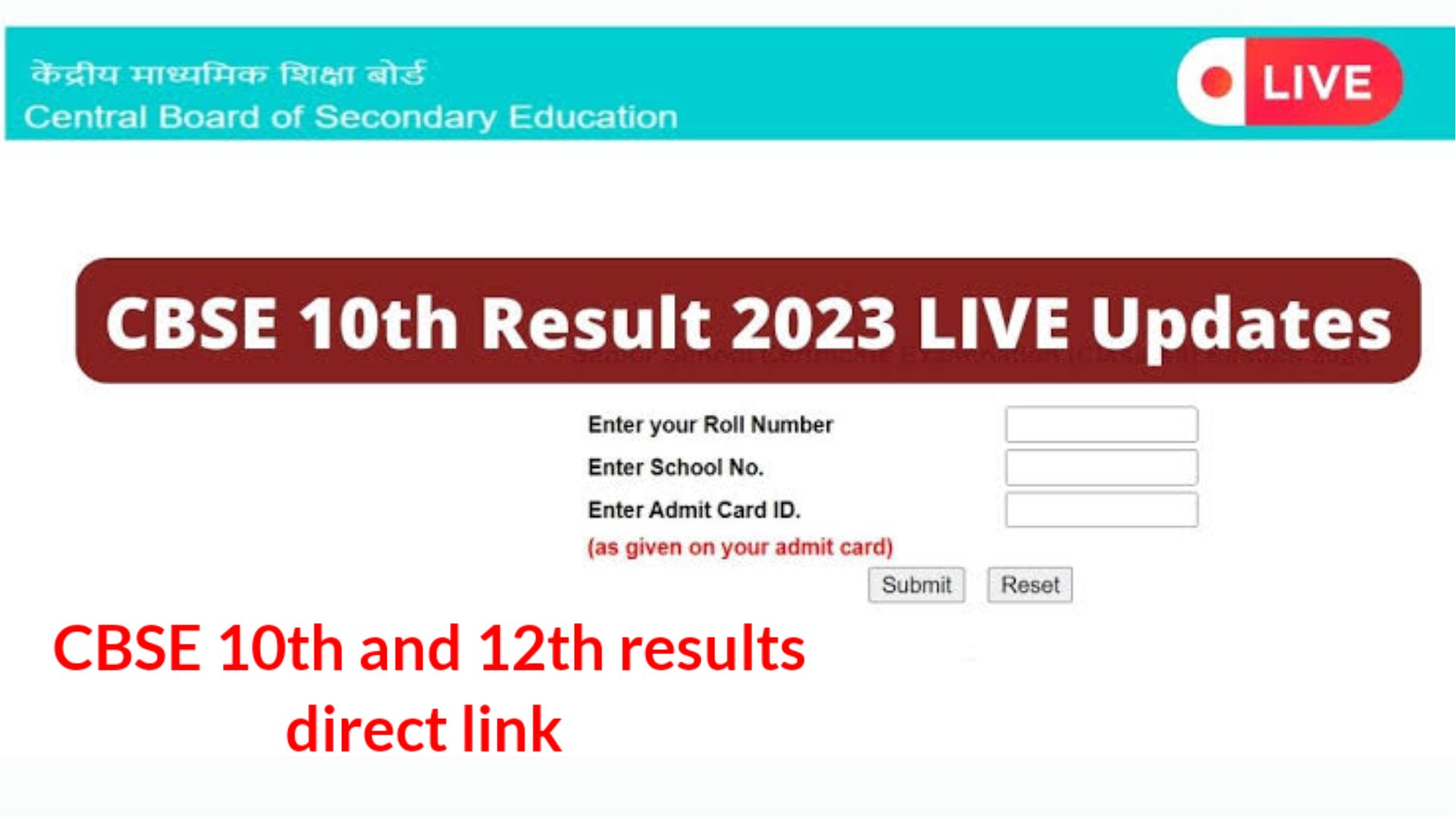 CBSE Result 2023 Live: Class 10, 12 result out on cbseresults.nic.in, links here