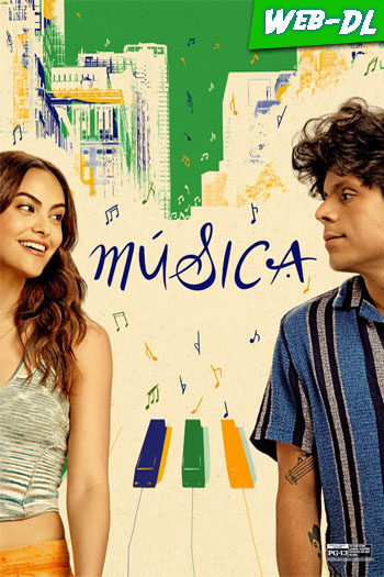 Música (2024)[WEB-DL 720p/1080p][Lat-Cas-Ing][1fichier]