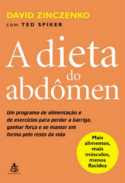 A Dieta do Abdômen- O livro que vai te ensinar a manter a forma