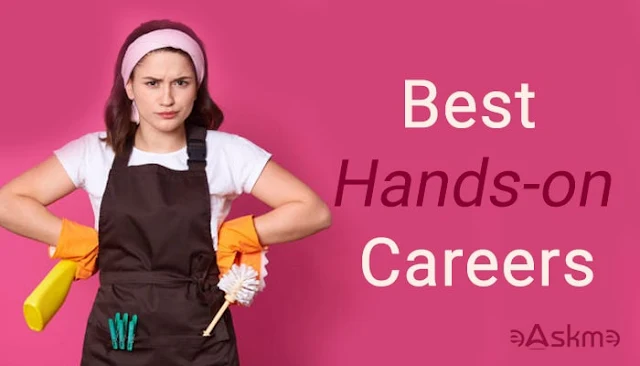 Best Hands-on Career to Consider this Year: eAskme