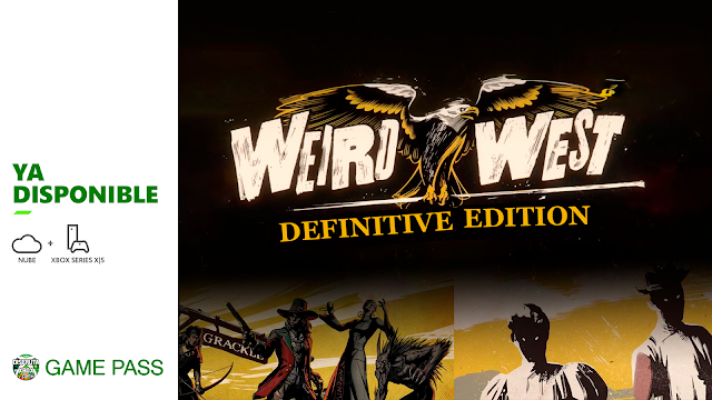 Weird West: Definitive Edition ya disponible en Xbox Game Pass