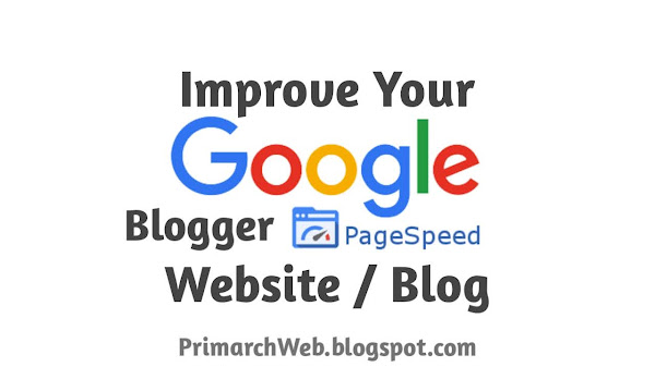 How to Improve Blogger Website/Blog Speed?