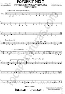 Popurrí Mix 7 Partitura de Tuba Elicón (o Bajo Metal) Campanitas del Lugar Dominó La Flauta de Bartolo Sinfonía Nº 7 Beethoven Popurrí Mix 7 Sheet Music for Tuba Music Scores