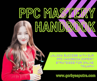 PPC Mastery Handbook: Unlock Success With Our PPC Handbook Expert Strategie For Online Triumph