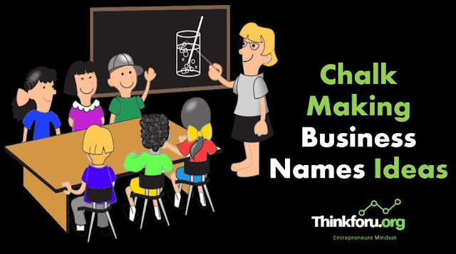 Cover image of Chalk Making Business Names Ideas: 1000+ Best Catchy and Creative Name Suggestions For Chalk Making Business