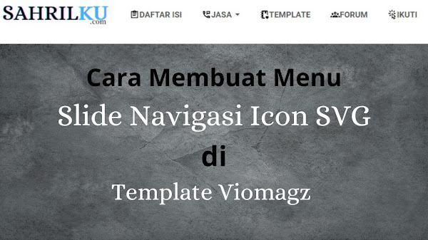 Cara Memasang Icon SVG Pada Menu Navigasi di Template Viomagz
