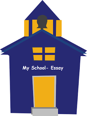 My School Essay- A short and easy essay for kids